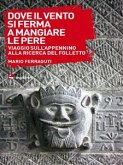 Dove il vento si ferma a mangiare le pere (eBook, ePUB)