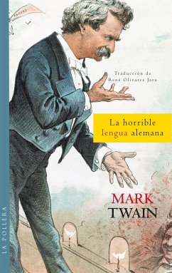 La horrible lengua alemana (eBook, ePUB) - twain, Mark