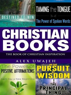Christian Books: The Book of Christian Inspiration (eBook, ePUB) - Uwajeh, Alex