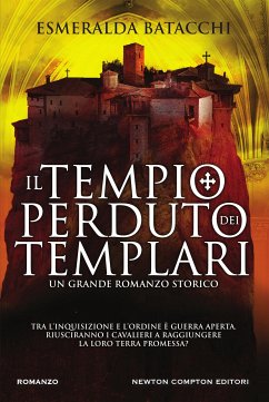 Il tempio perduto dei templari (eBook, ePUB) - Batacchi, Esmeralda