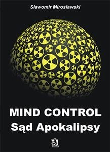 Mind Control Sąd Apokalipsy (eBook, ePUB) - Mirosławski, Sławomir