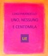 Uno, nessuno e centomila (eBook, ePUB) - Bild 1