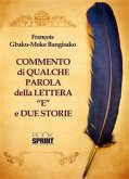 Commento di qualche parola della lettera E e due storie (eBook, ePUB)