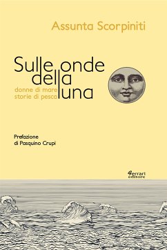 Sulle onde della luna (eBook, ePUB) - Scorpiniti, Assunta