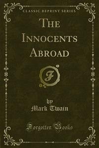 The Innocents Abroad (eBook, PDF)