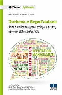 Turismo e Reput'azione (eBook, ePUB) - Francesco, Tapinassi; Roberta, Milano