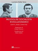 Mussolini socialista rivoluzionario (eBook, ePUB)