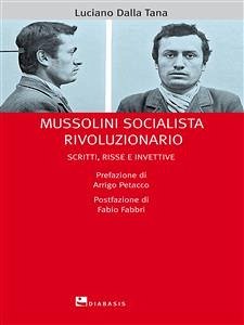 Mussolini socialista rivoluzionario (eBook, ePUB) - DallaTana, Luciano
