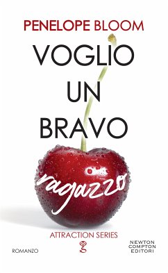 Voglio un bravo ragazzo (eBook, ePUB) - Bloom, Penelope