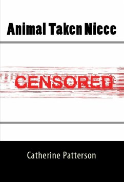 Animal Taken Niece: Taboo Erotica (eBook, ePUB) - Patterson, Catherine