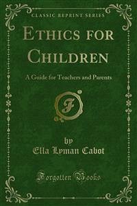 Ethics for Children (eBook, PDF) - Lyman Cabot, Ella