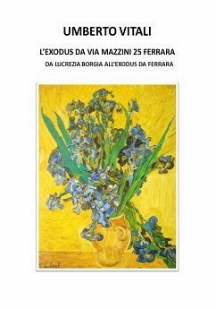 L'Exodus da Via Mazzini 25 Ferrara (eBook, ePUB) - Vitali, Umberto