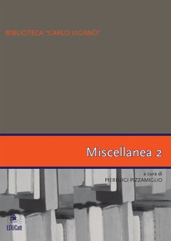 Biblioteca “Carlo Viganò” – Miscellanea 2 (eBook, ePUB) - Pizzamiglio, Pierluigi