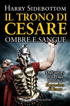 Il trono di Cesare. Ombre e sangue (eBook, ePUB) - Sidebottom, Harry