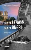 Senza legami e senza oneri (eBook, ePUB)