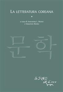 La letteratura coreana (eBook, PDF) - L. Bruno, Antonetta; Riotto, Maurizio