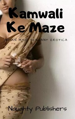 Kamwali Ke Maze (eBook, ePUB) - Scott, Abigail