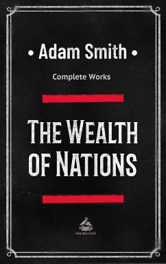 The Wealth of Nations (eBook, ePUB) - Smith, Adam