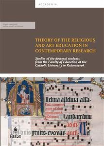 Theory of the religious and art education in contemporary research (eBook, ePUB) - Jablonský, Tomáš; Kováč-Petrovský, Dušan