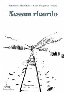 Nessun ricordo (eBook, PDF) - Marchese, Giovanni; Patané, Luca