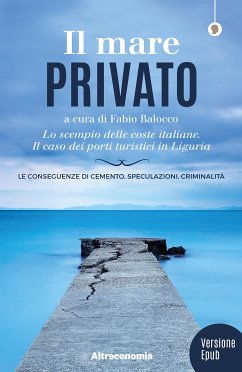 Il mare privato (eBook, ePUB) - Balocco, Fabio