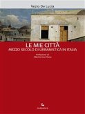 Le mie città (eBook, ePUB)