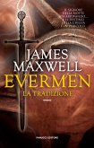 Evermen. La tradizione (eBook, ePUB)