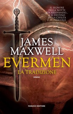 Evermen. La tradizione (eBook, ePUB) - Maxwell, James
