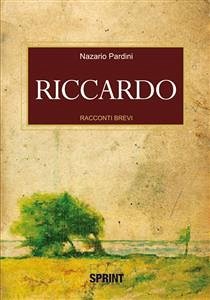 Riccardo (eBook, ePUB) - Pardini, Nazario