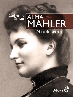 Alma Mahler (eBook, ePUB) - Sauvat, Catherine