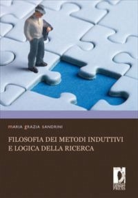 Filosofia dei metodi induttivi e logica della ricerca (eBook, PDF) - Maria Grazia, Sandrini,