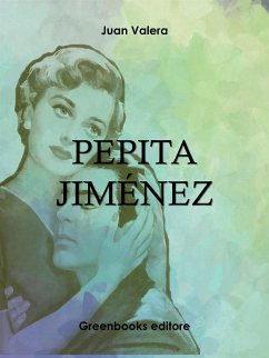 Pepita Jiménez (eBook, ePUB) - Valera, Juan