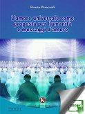 L’amore universale come proposta per l'umanità e messaggi d'amore (eBook, ePUB)