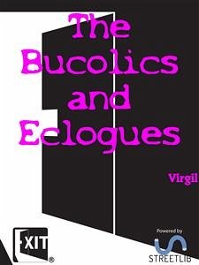 The Bucolics and Eclogues (eBook, ePUB) - Virgil