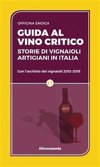 Guida al vino critico 2017 (eBook, ePUB) - Vari, Autori