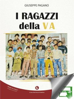 I ragazzi della V A (eBook, ePUB) - Giuseppe, Pagano