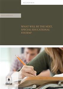 What will be the next, special educational system? (eBook, ePUB) - Oriešèiková, Helena