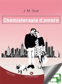 Chemioterapia d'amore (eBook, ePUB)