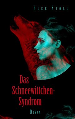 Das Schneewittchen-Syndrom (eBook, ePUB)