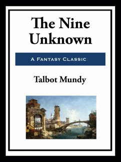 The Nine Unknown (eBook, ePUB) - Mundy, Talbot