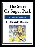 The Start Oz Super Pack (eBook, ePUB)