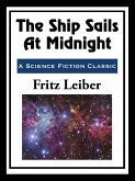 The Ship Sails At Midnight (eBook, ePUB)