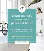 Clean Mama's Guide to a Peaceful Home (eBook, ePUB)