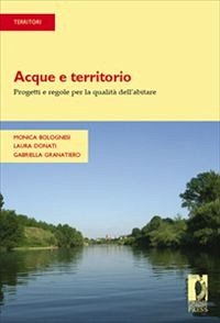 Acque e territorio (eBook, PDF) - Gabriella, Granatiero,; Laura, Donati,; Monica, Bolognesi,