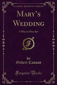 Mary’s Wedding (eBook, PDF) - Cannan, Gilbert