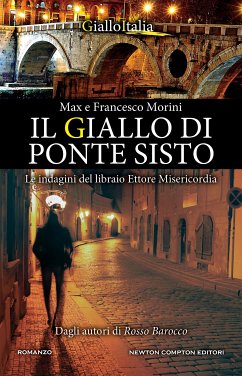 Il giallo di Ponte Sisto (eBook, ePUB) - Morini, Francesco; Morini, Max