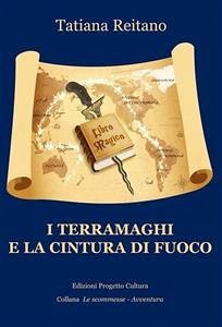 I terramaghi e la cintura di fuoco (eBook, ePUB) - Reitano, Tatiana