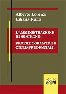 L'amministrazione di sostegno (eBook, ePUB) - Rullo, Liliana