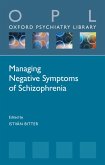 Managing Negative Symptoms of Schizophrenia (eBook, ePUB)