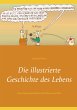 Die illustrierte Geschichte des Lebens... - Bild 1